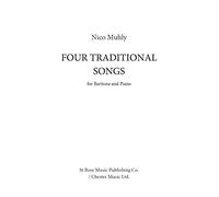 Nico Muhly: Four Traditional Songs (Baritone Voice). Sheet Music for Baritone Voice, Piano Accompaniment
