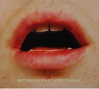 Nico Muhly - Mothertongue