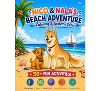 Nico & Nala's Beach Adventure: Coloring & Activity Book