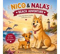 Nico & Nala's Beach Adventures (Nico & Nala's Adventures)