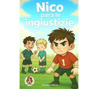 Nico para le ingiustizie (Le storie di Nico)