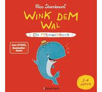 Nico Sternbaum Wink dem Wal - Ein Mitmachbuch zum Schütteln, Schaukel (Hardback)