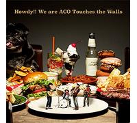 Nico Touches The Walls - Howdy!! We Are Aco Touches The Walls [Japan CD] KSCL-2545