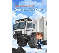 Nico und sein X55: Winter Entdecker