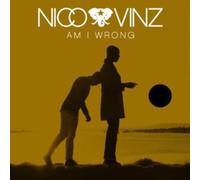 Nico & Vinz - Am I Wrong (2track)