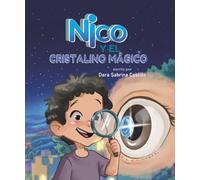 NICO Y EL CRISTALINO MÁGICO