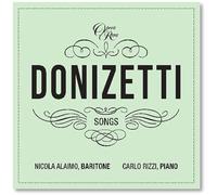 Nicola Alaimo & Carlo Rizzi - Donizetti Songs Vol. 2