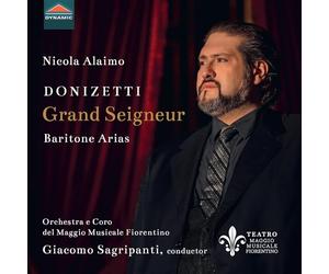 Nicola Alaimo; Matteo Torcaso; Matteo Mancini; Ohla Smokolina; Orchestra e Coro del Maggio Musicale Fiorentino; Lorenzo Fratini; Giacomo Sagripanti - Gaetano Donizetti: Grand Seigneur - Baritone Arias