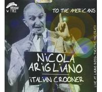 Nicola Arigliano - Italian Crooner