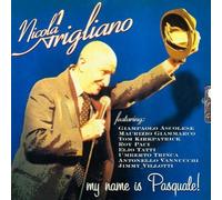 Arigliano Nicola - My Name Is Pasquale