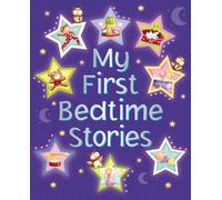 Nicola Baxter My First Bedtime Stories (Hardback)