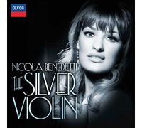 Nicola Benedetti - The Silver Violin
