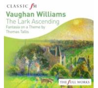 NICOLA BENEDETTI VARIOUS ARTISTS: VAUGHAN WILLIAMS: THE LARK AS - CD BRAND NEW