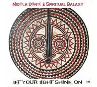 Nicola Conte & Spiritual Galaxy - Let Your Light Shine On