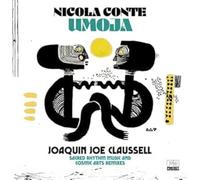 Nicola Conte - Umoja (Joaquin Joe Claussell Sacred Rhythm Music & Cosmic Arts Remixes)