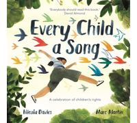 Nicola Davies Every Child A Song Paperback Book Nicola Davies Multicolor