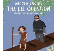 Nicola Davies The Eel Question Book Nicola Davies Multicolor