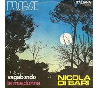 Nicola Di Bari - Vagabondo / La Mia Donna