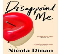 Nicola Dinan Disappoint Me Hardback Book Nicola Dinan Multicolor