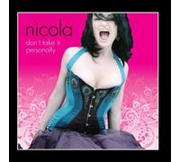 NICOLA - Don't Take It Personally