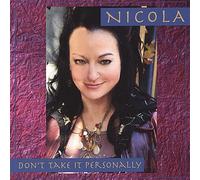 Nicola - Don't Take It Personally - Deluxe Edition