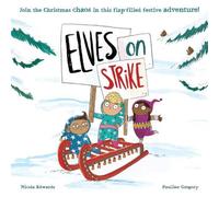 Nicola Edwards Elves on Strike Paperback Book Nicola Edwards Multicolor