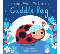 Nicola Edwards Night Night, My Little Cuddle Bug Board book Book in White Nicola Edwards White