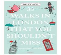 Nicola H. Perry 33 Walks in London That You Shouldn't Miss Paperback Book Nicola H. Perry Multicolor