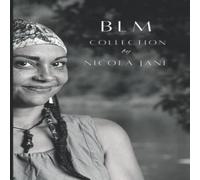 Nicola Jane BLM COLLECTION: Soul To Soil Paperback Book Nicola Jane Multicolor