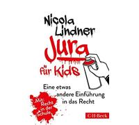 Nicola Lindner Jura für Kids: Eine etwas andere Einführung in das Re (Paperback)