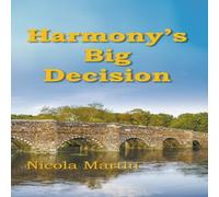 Nicola Martin Harmony's Big Decision Paperback Book Nicola Martin Multicolor