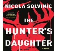 Nicola Solvinic Hunter's Daughter Paperback Book Nicola Solvinic Multicolor