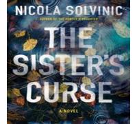 Nicola Solvinic Sister's Curse Hardback Book Nicola Solvinic Multicolor