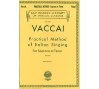Nicola Vaccai Practical Method Of Italian Singing For Soprano Or Teno by Various (1997)