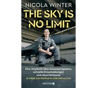 Nicola Winter The Sky is No Limit: Eine Jetpilotin über Krisenkompete (Hardback)