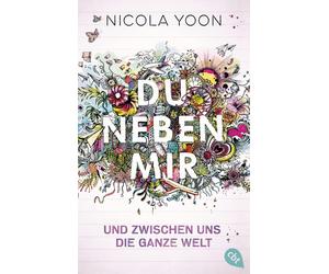 Nicola Yoon Sim Du neben mir und zwischen uns die ganze Welt: Der Ro (Paperback)