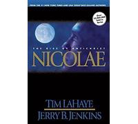Nicolae: The Rise of Antichrist: v.3 (Left Behind S.)