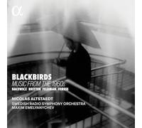 Nicolas Altstaedt; Swedish Radio Symphony Orchestra; Maxim Emelyanychev - Blackbirds