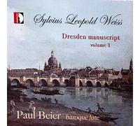 Nicolas Arsenijevic; Frederic Baldassare; Jeanne-Marie Conquer; Jean-Marie Cottet; Ensemble Alternance - Silvius Leopold Weiss: Dresden Manuscript, Vol. 1