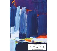 'Nicolas de Staël: 50 Curated Paintings'; Luxury Coffee Table Book/High Quality Prints/Plates; Softcover; Large A4 Size (8.5x11.69"); Premium ... Commentaries (My Private Art Gallery)
