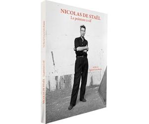 Nicolas de Staël, la Peinture à Vif