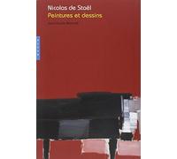 Nicolas de Staël. Peintures et dessins