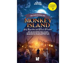 Nicolas Denesch Die Geheimnisse von Monkey Island: Auf Kapertour mit (Hardback)