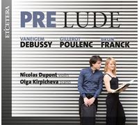 Nicolas Dupont Nicolas Dupont/Olga Kirpicheva: Prelude (CD) Album (US IMPORT)