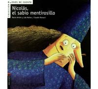 Nicolás, el sabio mentirosillo: 1 (Buenos de cuento)