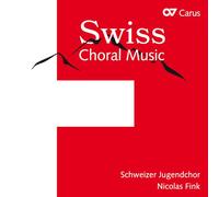 Nicolas Fink; Schweizer Jugendchor - Swiss Choral Music