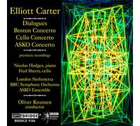 Nicolas Hodges - Carter - Dialogues, Boston Concerto, Cello Concerto