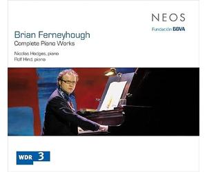 Nicolas Hodges & Rolf Hind - Brian Ferneyhough: Complete Piano Works