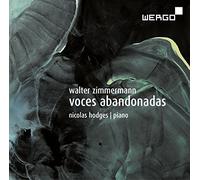 Nicolas Hodges - ZIMMERMANN:VOCES ABANDONADAS