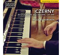 Nicolas Horvath - Carl Czerny: 30 ?tudes de M?canisme, Op. 849